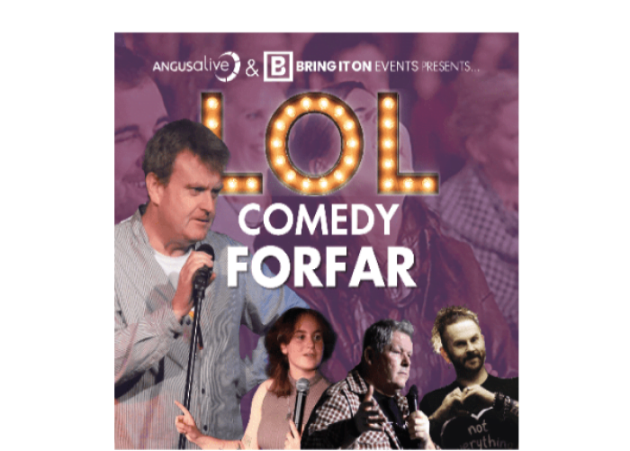 LOL Comedy Forfar